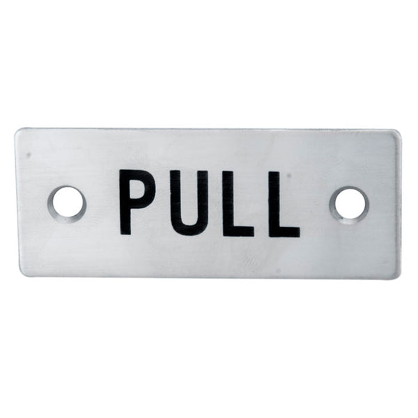 Pull Symbol Sign Satin Stainless Steel FPA1301SSS