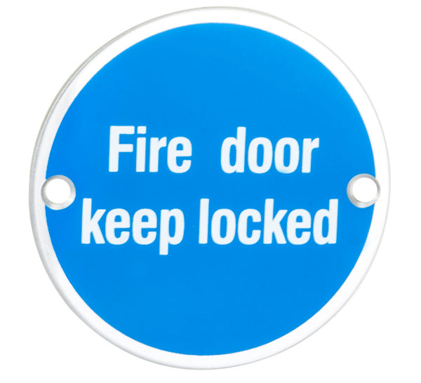 Signage Fire Door Keep Locked Bright Stainless Steel SEX1015BSS