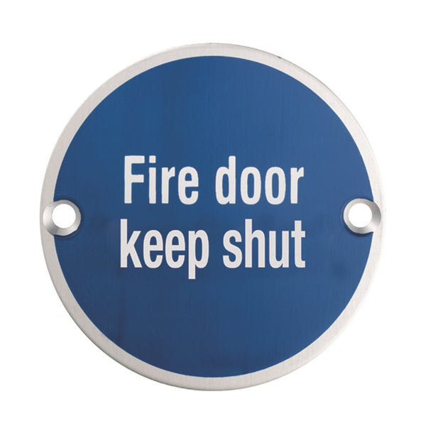 Signage Fire Door Keep Shut Satin Stainless Steel SEX1016SSS